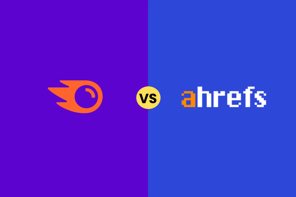 SEMRUSH VS AHREFS 2026
