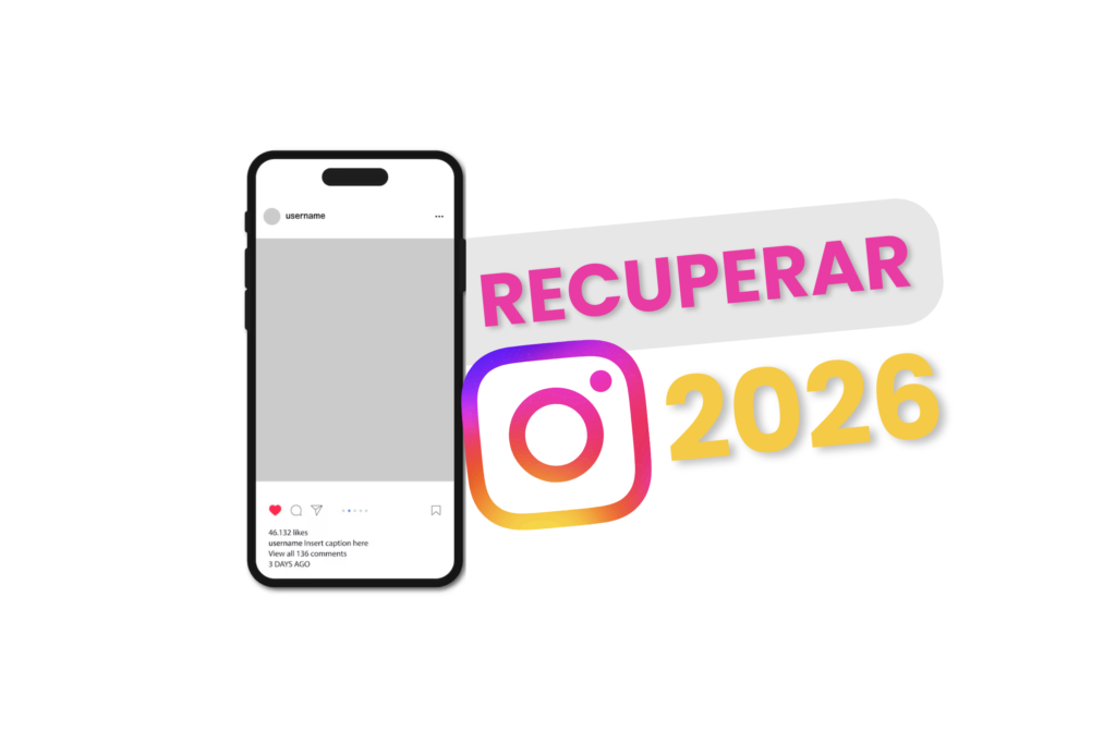 Paso a paso para recuperar cuenta de Instagram en 2026